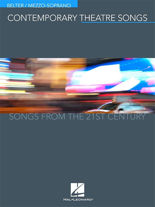 Contemporary Theatre Songs - Belter/Mezzo Soprano
